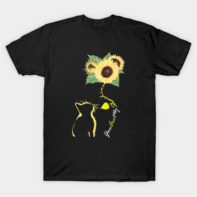 Cat You Are My Sunshine Cats Lovers Gifts T-Shirt by nvqdesigns